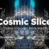 Cosmic-Slice-VJ-loops
